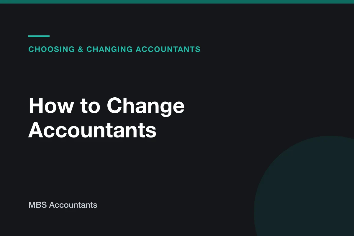 How to Change Accountants: A Practical Guide for Established Businesses