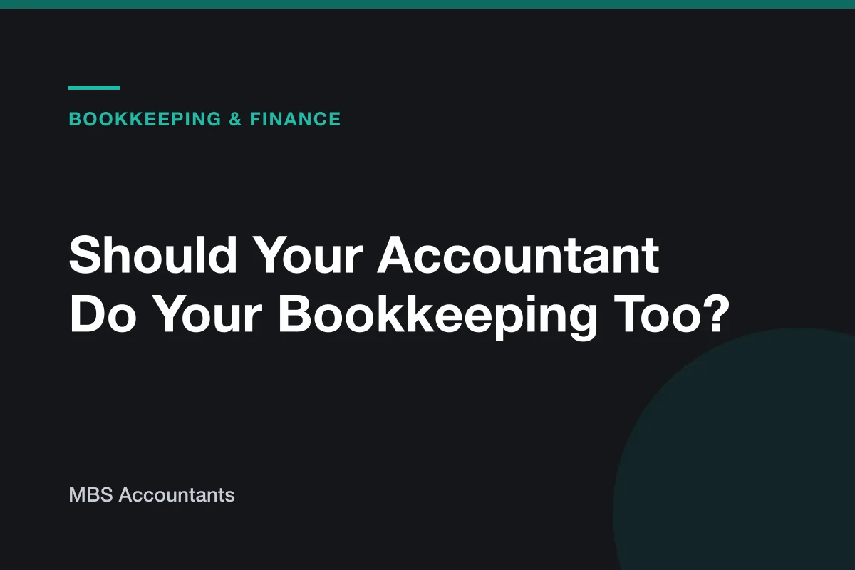 Should Your Accountant Do Your Bookkeeping Too?